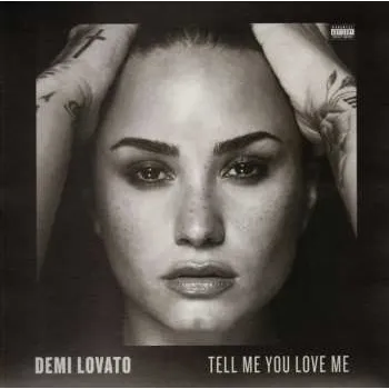 Zahraniční hudba LP Demi Lovato: Tell Me You Love Me 2017