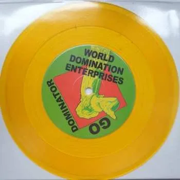 Zahraniční hudba SP World Domination Enterprises: Go Dominator/Woke Up Just In Time CLR 2020 Transparent Orange Vinyl