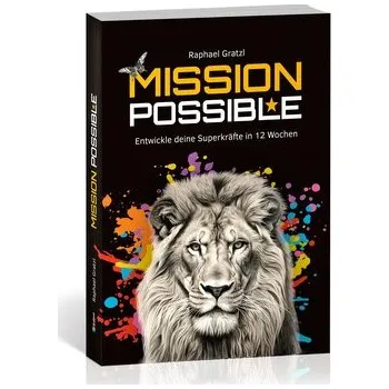 Osobní rozvoj MISSION POSSIBLE - Gratzl, Raphael