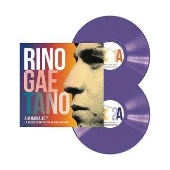 Zahraniční hudba 2LP Rino Gaetano: Ahi Maria 40th - La Raccolta Definitiva Di Rino Gaetano CLR | LTD 2024 Coloured Purple Vinyl