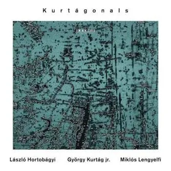 Zahraniční hudba CD György Kurtág Jr.: Kurtágonals 2009