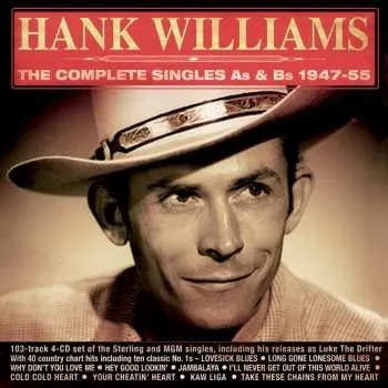Zahraniční hudba 4CD Hank Williams: Complete Singles As & Bs 1947-55 2016