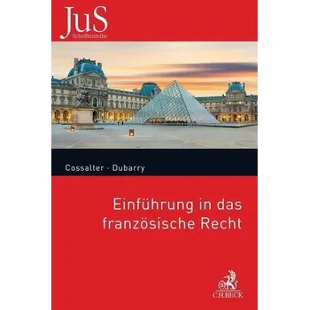 Einführung in das französische Recht - Cossalter, Philippe