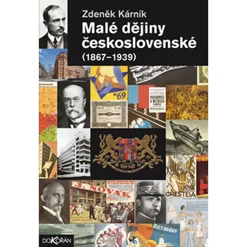 Malé dějiny československé (1867-1939)