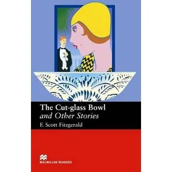 Cizí jazyk Macmillan Readers Upper-Intermediate: Cut Glass Bowl & Other Stories