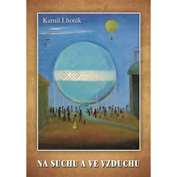 Umění Na suchu a ve vzduchu