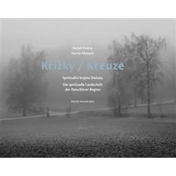 Umění Křížky / Kreuze