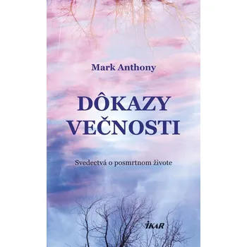 Kniha Dôkazy večnosti
