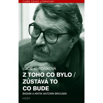 Kniha Z toho co bylo / Zůstává to co bude