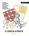 O lidech a psech - Petr Šabach a kol.…