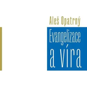 Evangelizace a víra