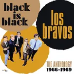 Black Is Black: The Anthology 1966-1969…