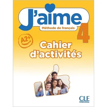 Francouzský jazyk J'aime niveau 4 cahier d'exercices