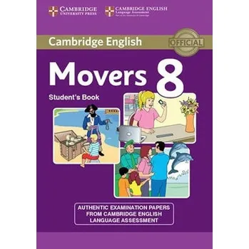 Cizí jazyk Cambridge Young Learners English Tests, 2nd Ed.: Movers 8 Student's Book
