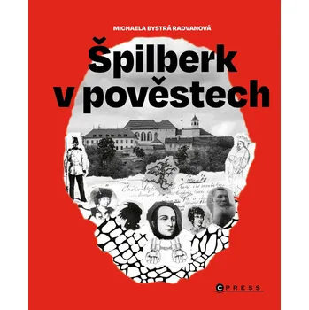 Kniha Špilberk v pověstech