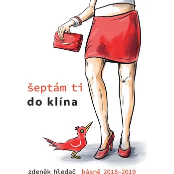 Kniha Šeptám ti do klína: Básně 2018 - 2019