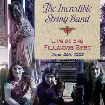 Zahraniční hudba CD The Incredible String Band: Live At The Fillmore East (June 5th,1968) 2024