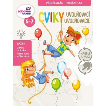 Předškolní výuka Kresli a maž - Uvolňovací cviky