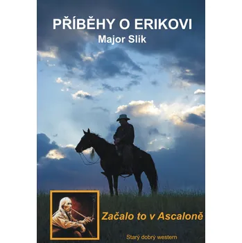 Kniha Příběhy o Erikovi - Začalo to v Ascaloně