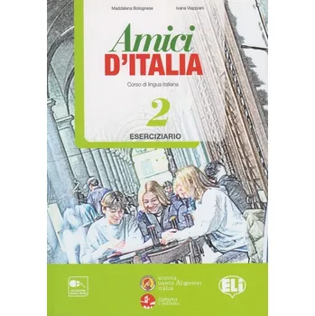 Italský jazyk Amici d'Italia 2 Eserciziario