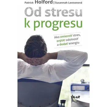 Kniha Od stresu k progresu