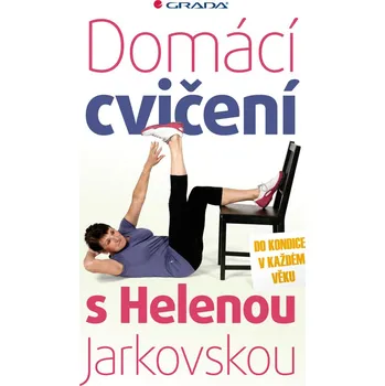 Kniha Domácí cvičení s Helenou Jarkovskou