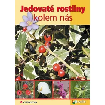 Kniha Jedovaté rostliny kolem nás