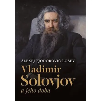 Literární biografie Vladimir Solovjov a jeho doba