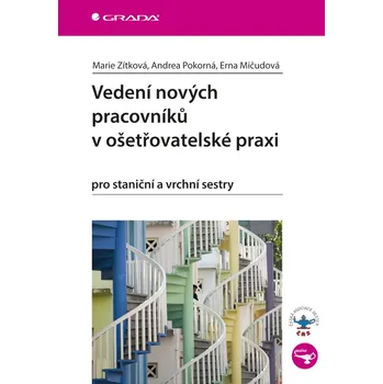 Vedení nových pracovníků v ošetřovatelské praxi