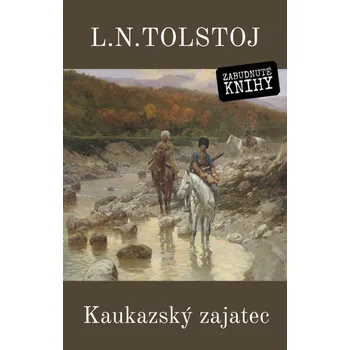 Kniha Kaukazský zajatec