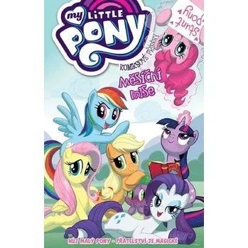 My Little Pony - Komiksové příběhy: Měsíční mise Katie Cook