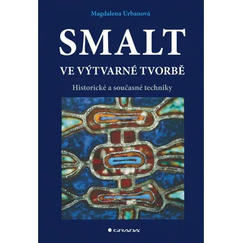 Kniha Smalt ve výtvarné tvorbě Grada [čeština] [E-kniha]