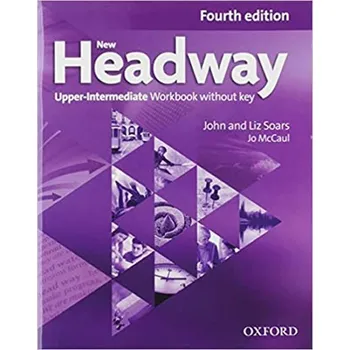 Anglický jazyk New Headway Upper Intermediate Workbook Without Key (4th)