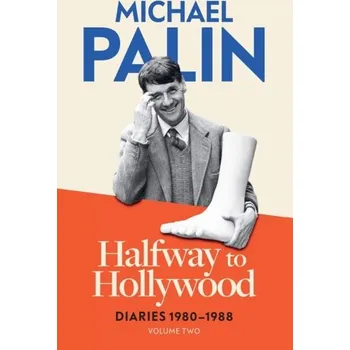 Populárně naučná literatura pro dospělé Halfway To Hollywood - Palin, Michael