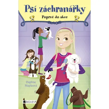 Kniha Psí záchranářky - Poprvé do akce