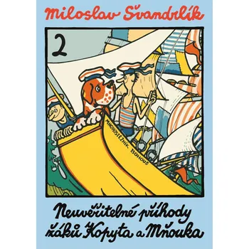 Kniha Neuvěřitelné příhody žáků Kopyta a Mňouka 2