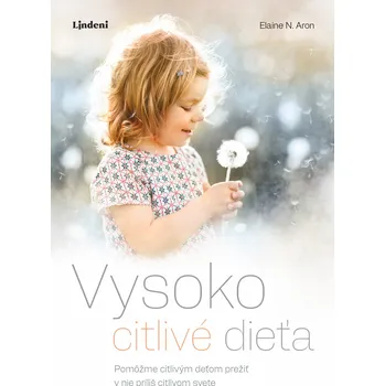 Kniha Vysoko citlivé dieťa