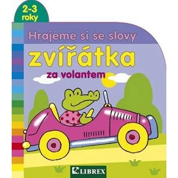 Leporelo Zvířátka za volantem - Hrajeme si se slovy