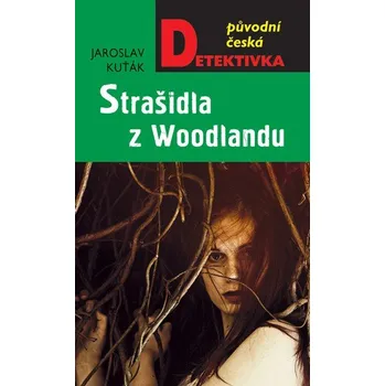 Kniha Strašidla z Woodlandu