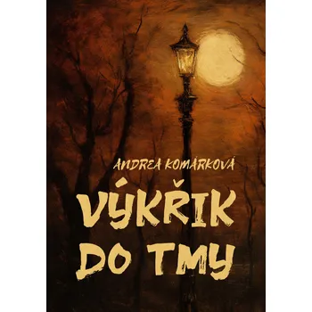 Kniha Výkřik do tmy