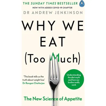 Cizojazyčná kniha Why We Eat (Too Much) : The New Science of Appetite