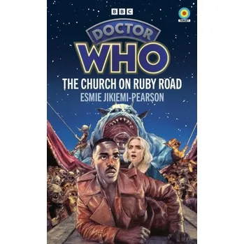 Beletrie pro dospělé Doctor Who: The Church on Ruby Road (Target Collection) - Jikiemi-Pearson, Esmie