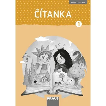 Čítanka 1 pro ZŠ - Příručka učitele (nová generace)