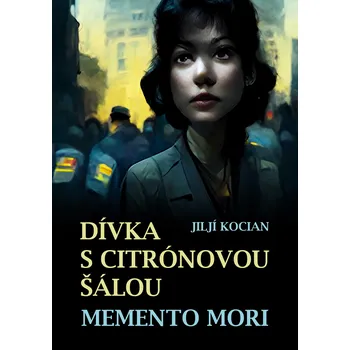 Kniha Dívka s citrónovou šálou / Memento mori