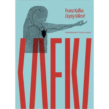 Umění Dopisy Mileně - Franz Kafka [adresát Milena Jesenská - korespondence]