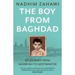 The Boy from Baghdad - Zahawi, Nadhim