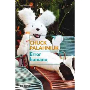 ERROR HUMANO(9788499896908) – Chuck Palahniuk (ES)