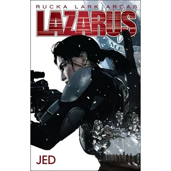 Komiks pro dospělé Lazarus Jed (4) - Michael Lark, Greg Rucka