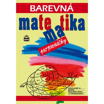 Matematika Barevná matematika pro prvňáčky - kolektiv autorů, Fialová D.