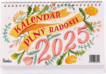 Kalendář Chaukiss Stolní kalendář plný radosti 2025